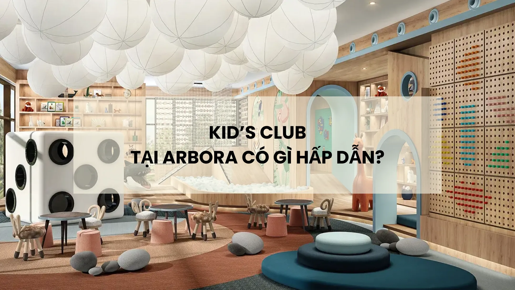 Kid’s Club Tại The Residences At Arbora